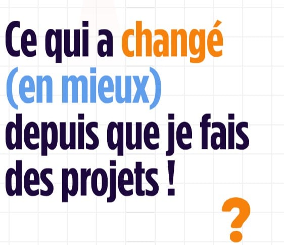Ce qui a changé depuis mes débuts